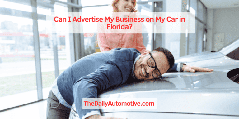 Can I Advertise My Business on My Car in Florida?