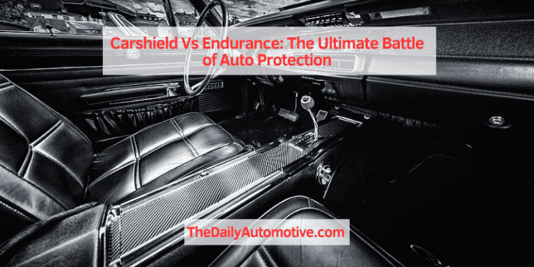 Carshield Vs Endurance