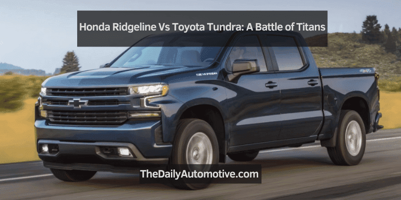 Honda Ridgeline Vs Toyota Tundra