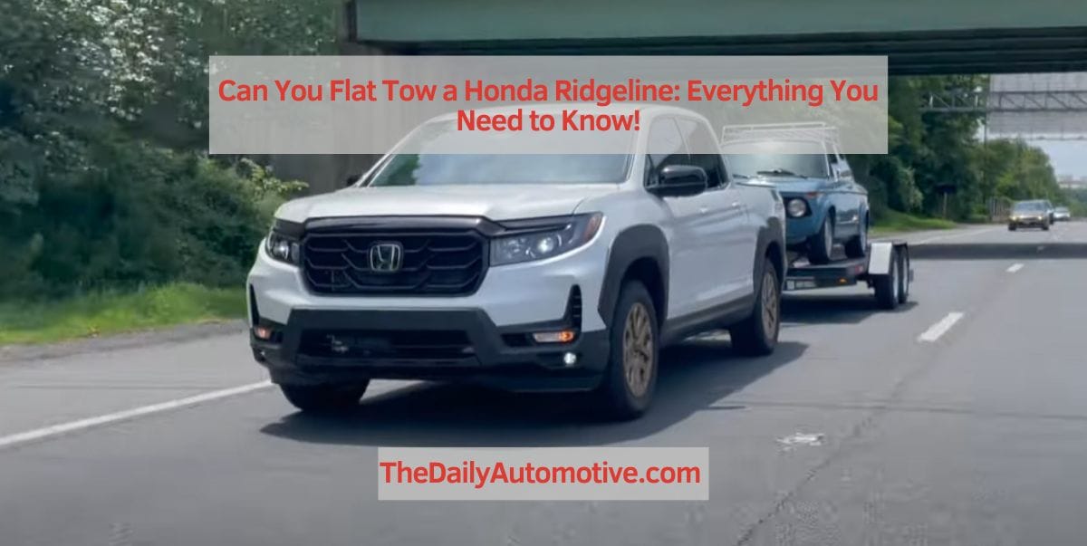 Can You Flat Tow a Honda Ridgeline