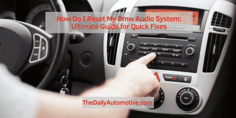 How Do I Reset My Bmw Audio System
