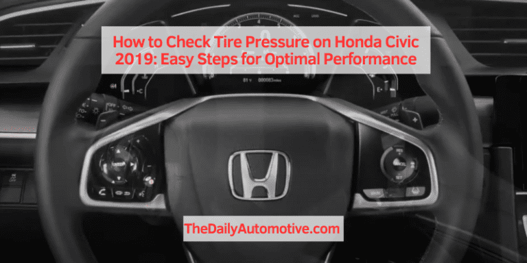 How to Check Tire Pressure on Honda Civic 2019