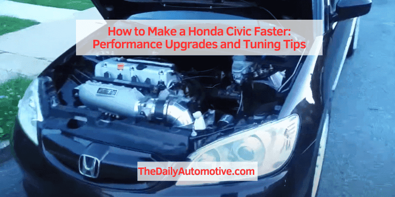 How to Make a Honda Civic Faster