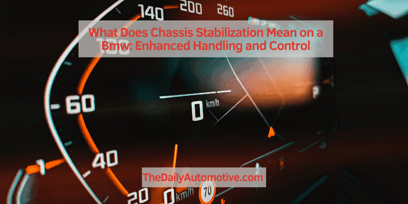 What Does Chassis Stabilization Mean on a Bmw