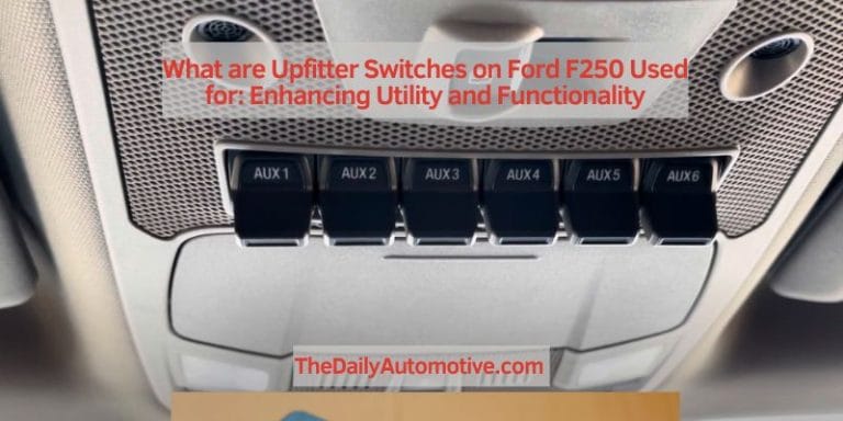 What are Upfitter Switches on Ford F250 Used for