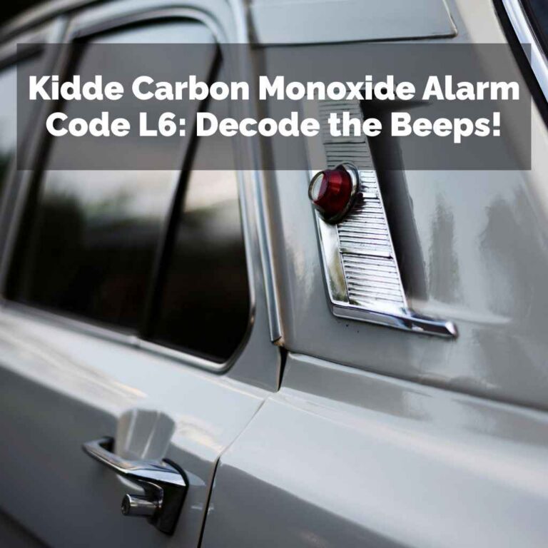 Kidde Carbon Monoxide Alarm Code L6