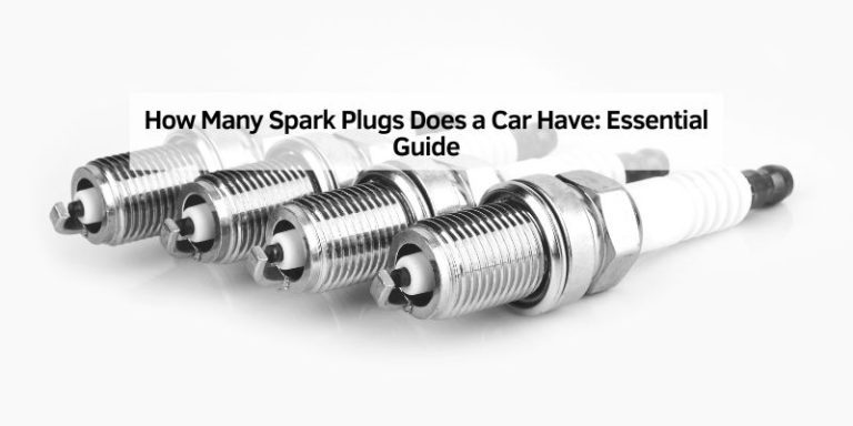 How Many Spark Plugs Does a Car Have