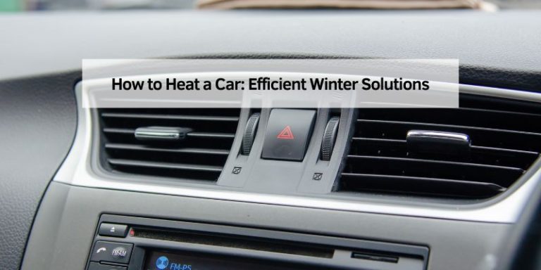 How to Heat a Car