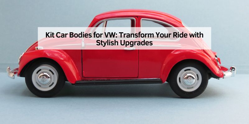 Kit Car Bodies for VW