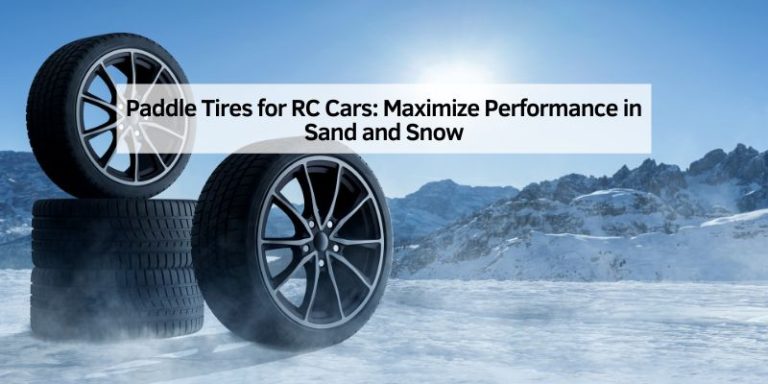 Paddle Tires for RC Cars