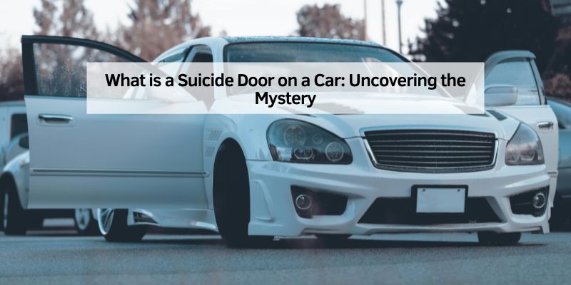 What is a Suicide Door on a Car