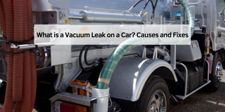 What is a Vacuum Leak on a Car