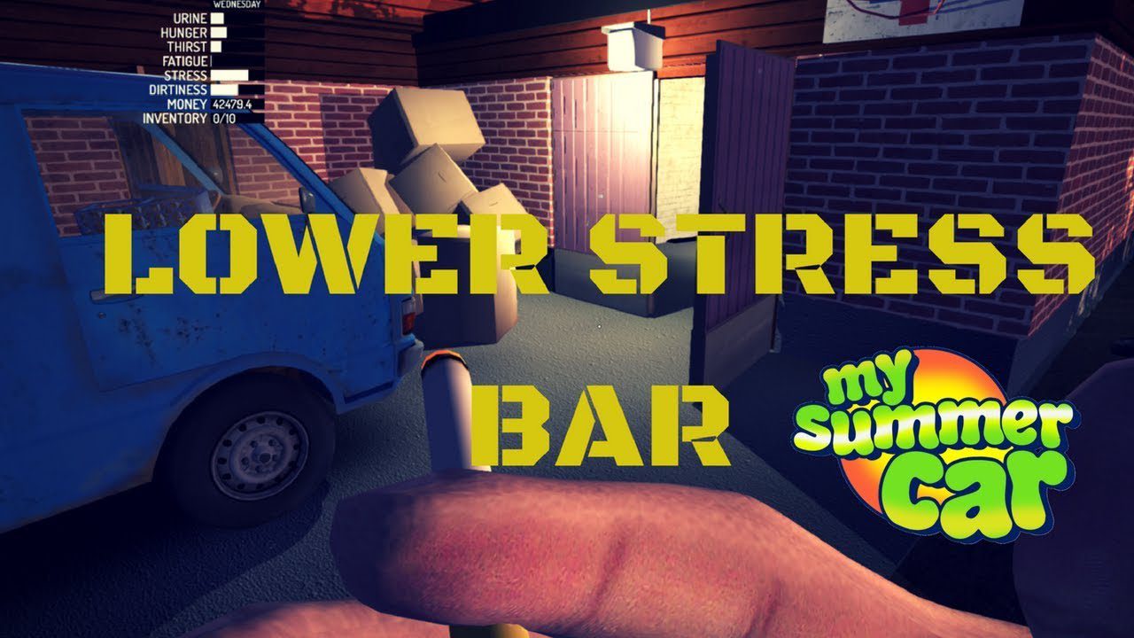 How to Get Rid of Stress in My Summer Car