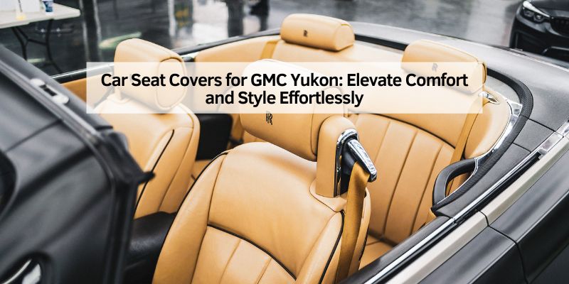 Car Seat Covers for GMC Yukon