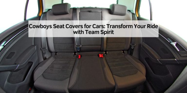 Cowboys Seat Covers for Cars