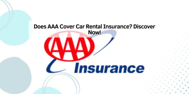 Does AAA Cover Car Rental Insurance