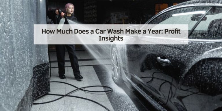 How Much Does a Car Wash Make a Year