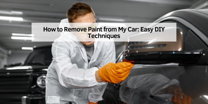 How to Remove Paint from My Car