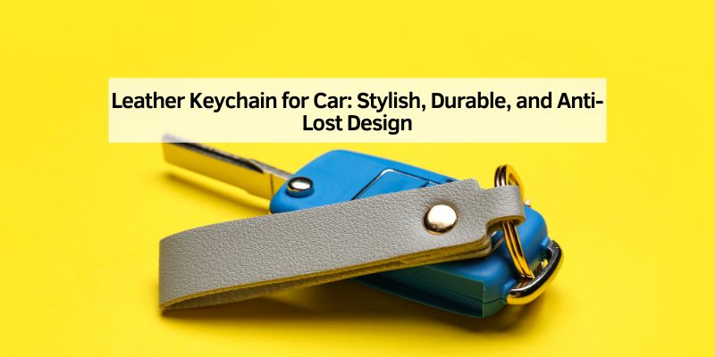 Leather Keychain for Car