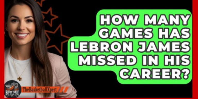 How Many Games Has LeBron James Missed in His Caree