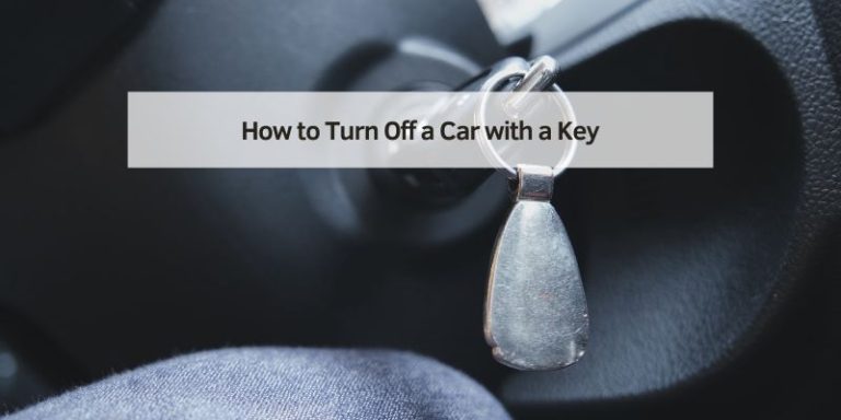 How to Turn Off a Car with a Key