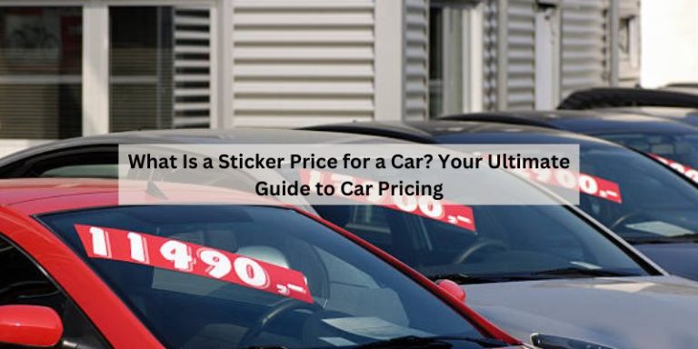 What Is a Sticker Price for a Car