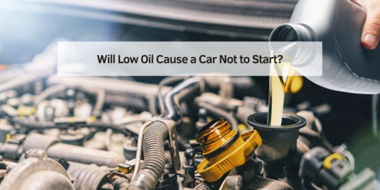 Will Low Oil Cause a Car Not to Start
