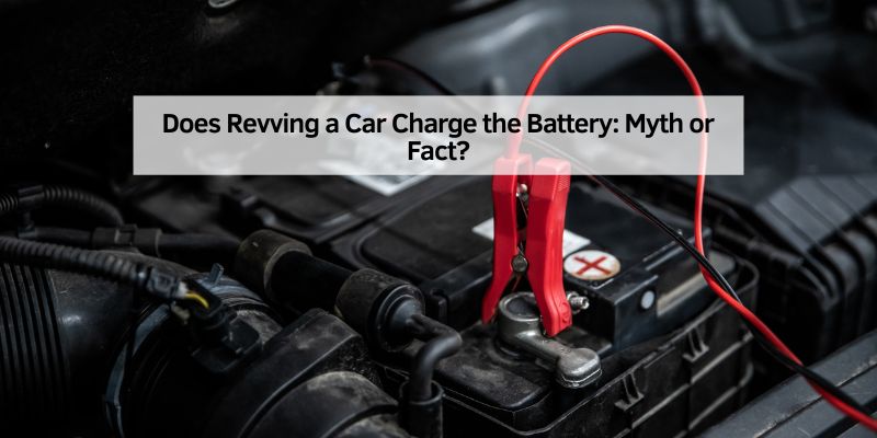 Does Revving a Car Charge the Battery
