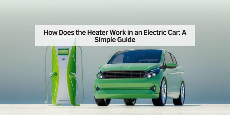 How Does the Heater Work in an Electric Car