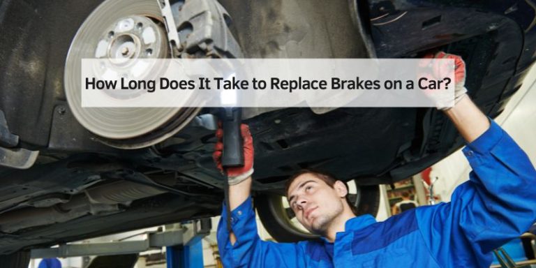 How Long Does It Take to Replace Brakes on a Car