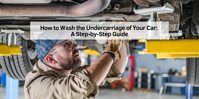 How to Wash the Undercarriage of Your Car
