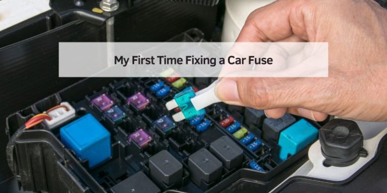 My First Time Fixing a Car Fuse