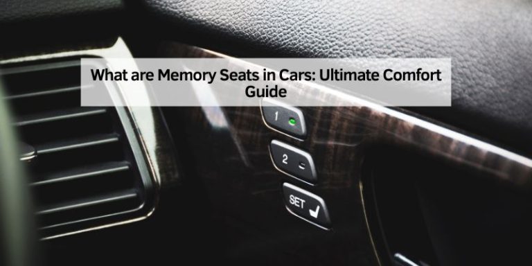 What are Memory Seats in Cars