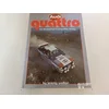 Audi Quattro: The Development and Competition History book cover