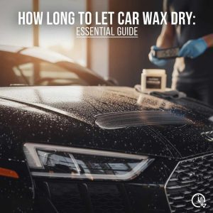 How Long To Leave Wax On Car