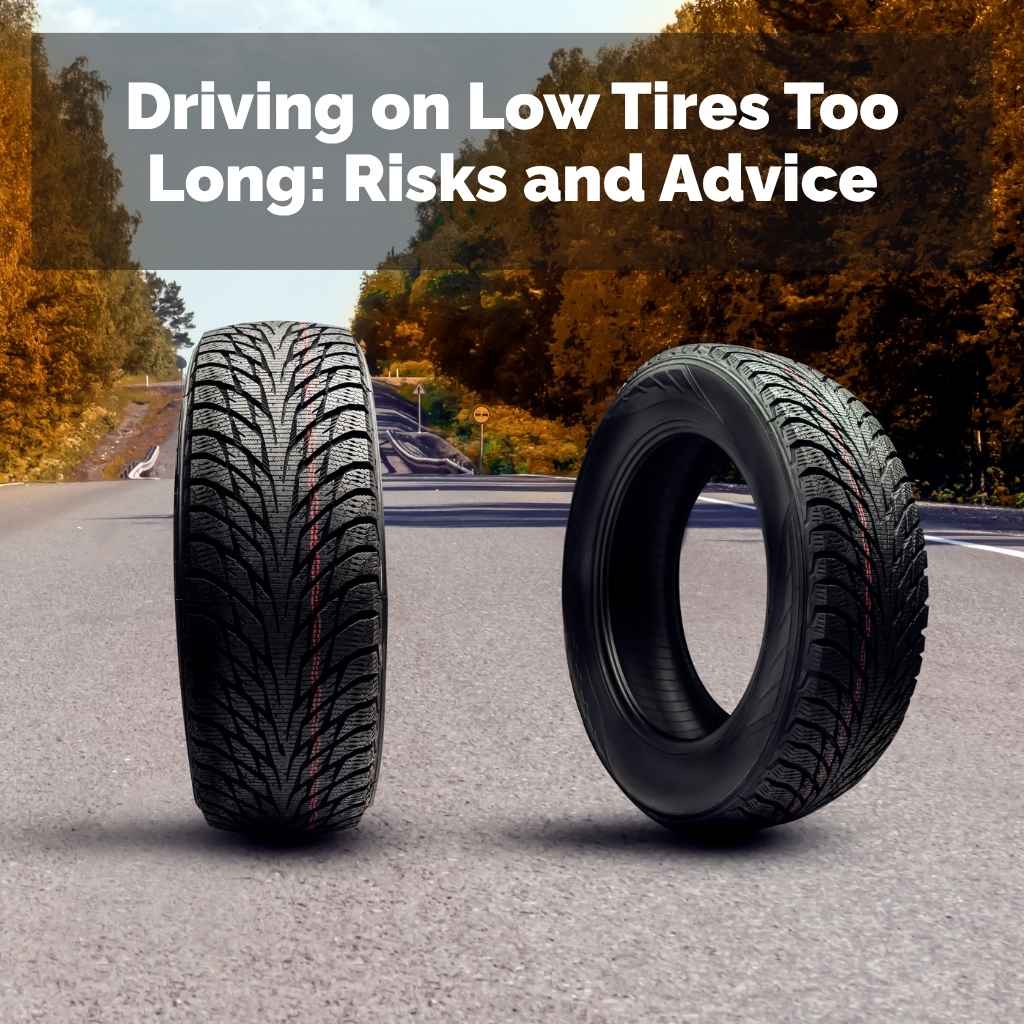 Driving on Low Tires Too Long