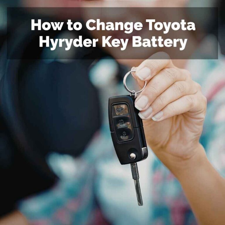 How to Change Toyota Hyryder Key Battery