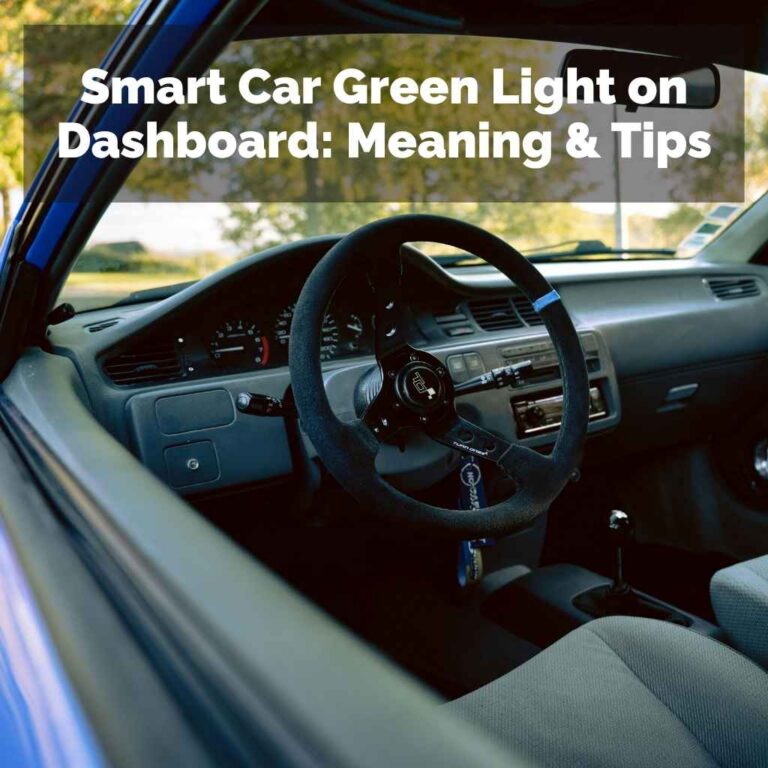 Smart Car Green Light on Dashboard