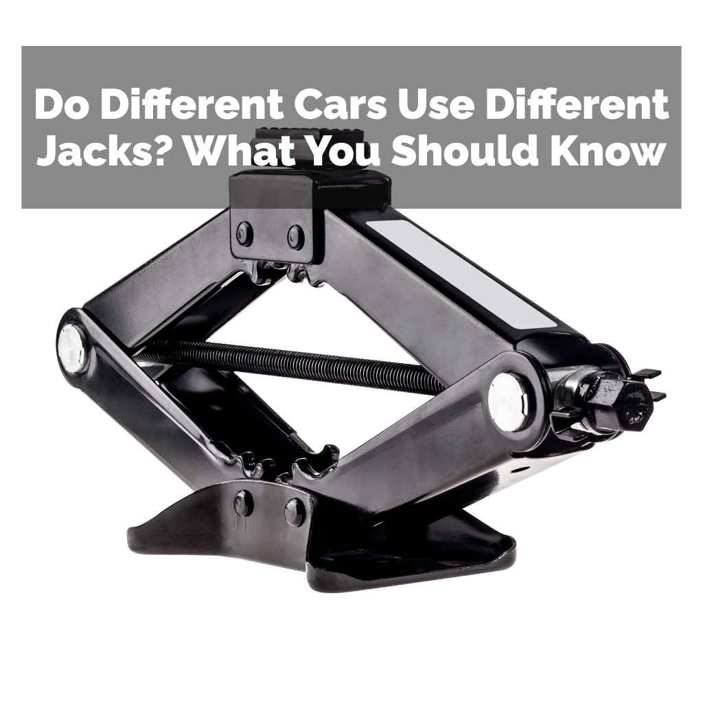 Do Different Cars Use Different Jacks