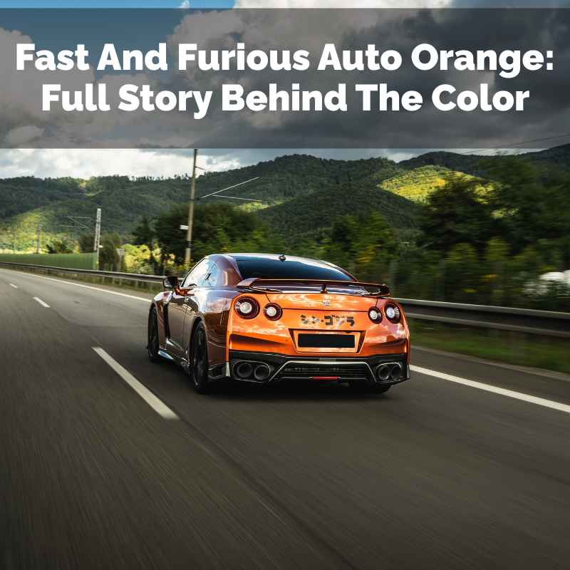 Fast And Furious Auto Orange