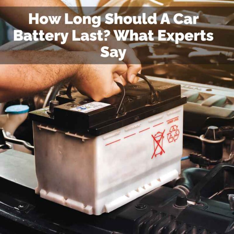How Long Should A Car Battery Last