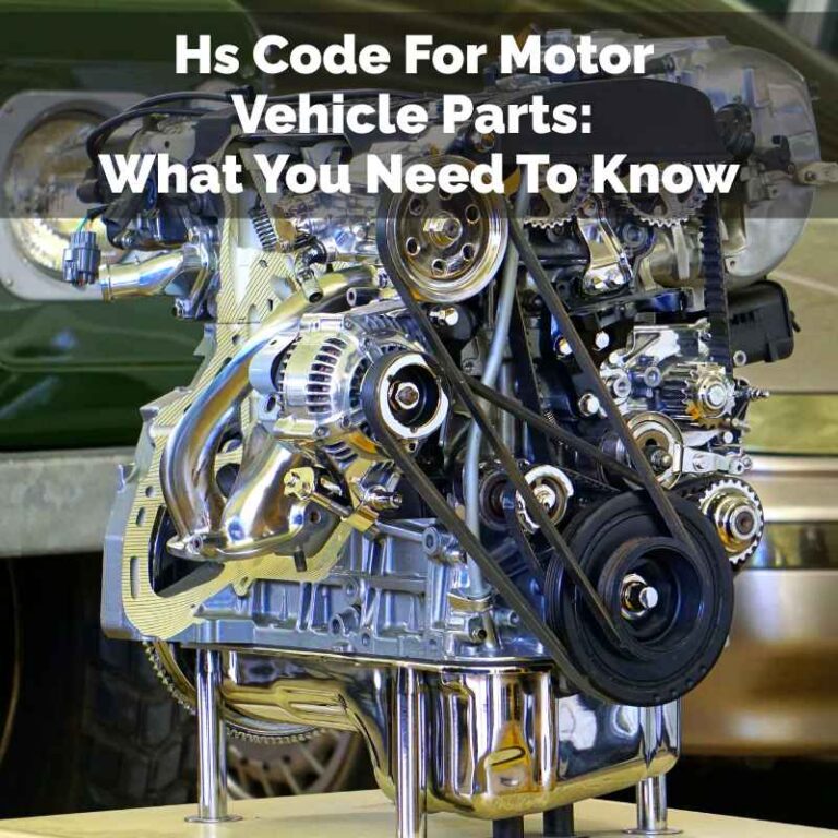 Hs Code For Motor Vehicle Parts