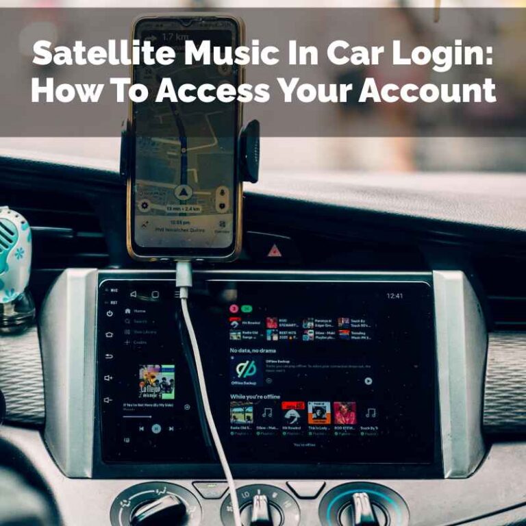 Satellite Music In Car Login