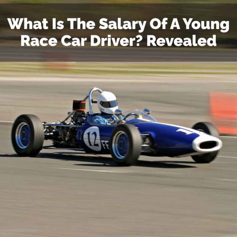 What Is The Salary Of A Young Race Car Driver