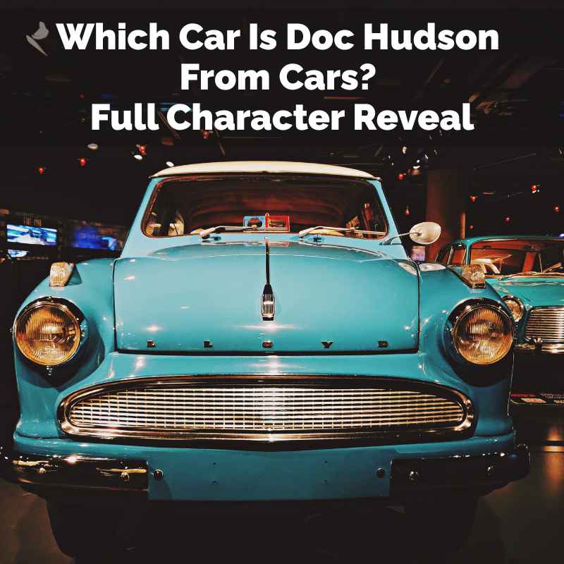 Which Car Is Doc Hudson From Cars