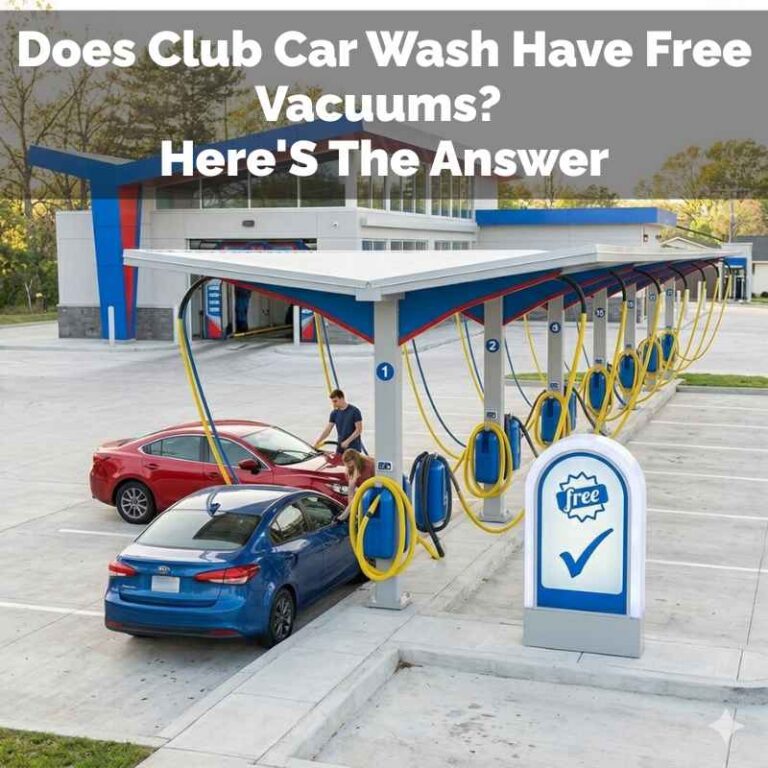 Does Club Car Wash Have Free Vacuums