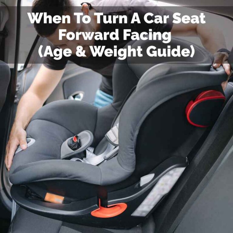 When To Turn A Car Seat Forward Facing