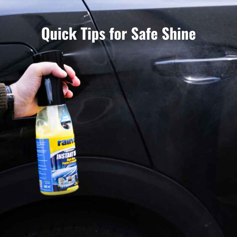 Quick Tips for Safe Shine