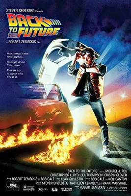 80's Favorite Movies - Back To The Future - Movie Poster (Re