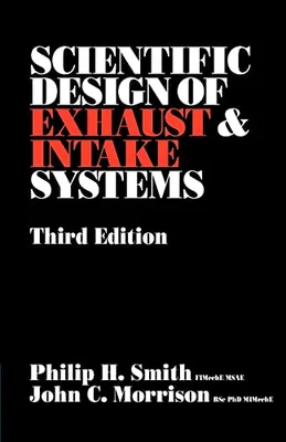 Scientific Design of Exhaust and Intake Systems (Engineering and